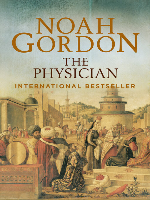Title details for The Physician by Noah Gordon - Available